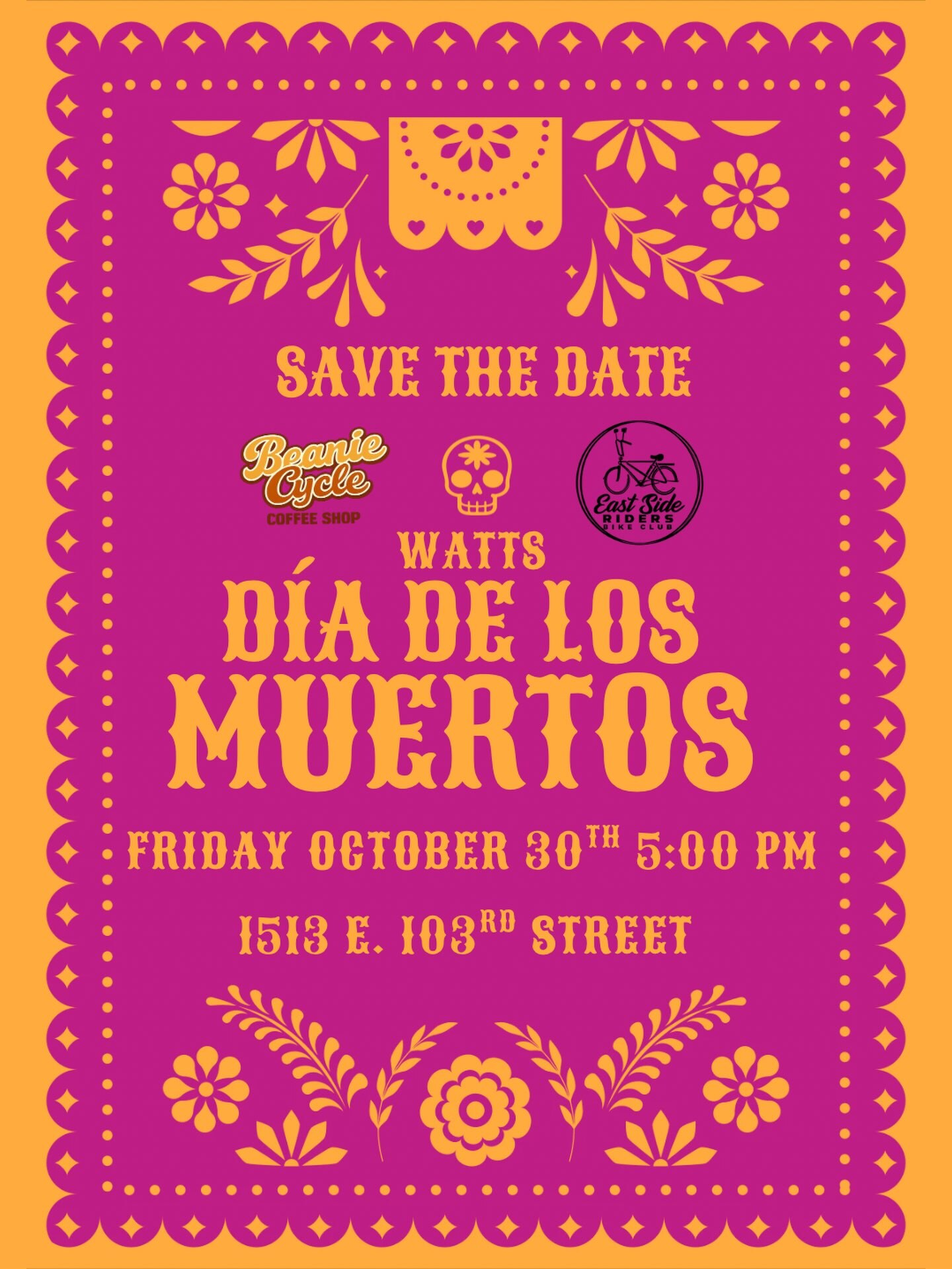 Annual Watts Día de los Muertos Celebration save-the-date flyer for October 30