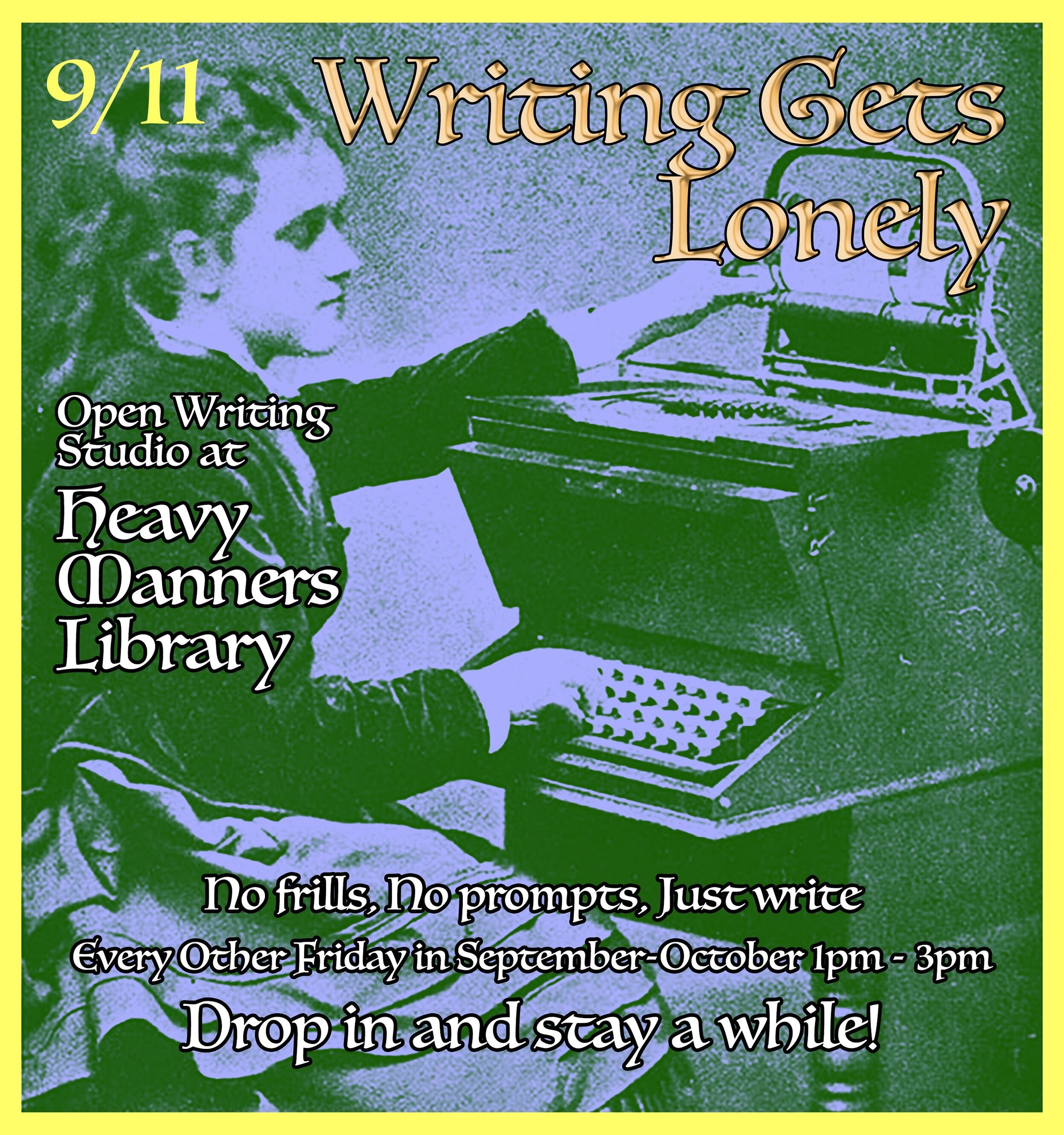 Writing Gets Lonely open writing studio flyer for 2026-09-11 at Heavy Manners Library