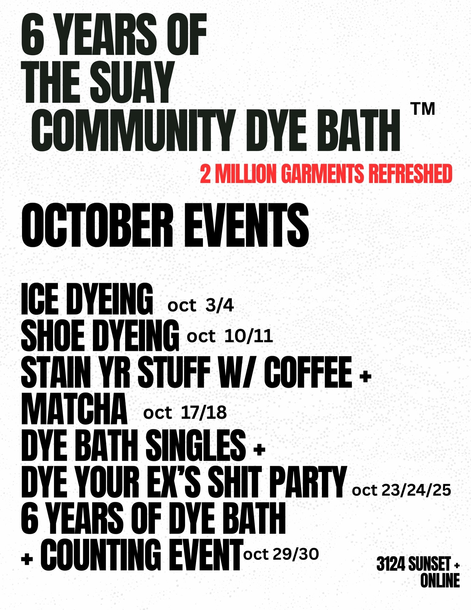 SUAY October 2026 dye bath program calendar