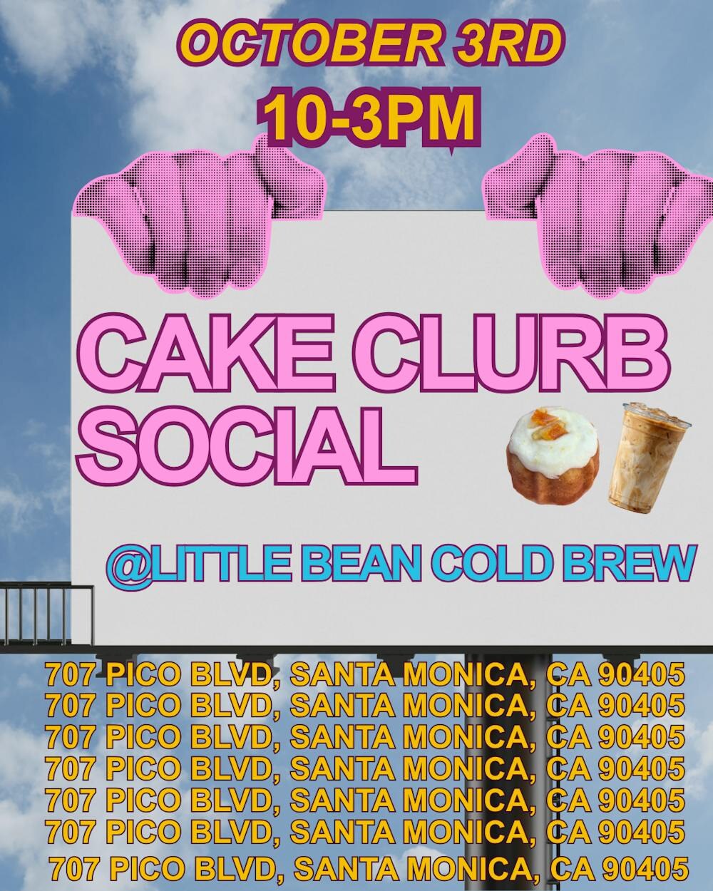 Pink Cake Club Social flyer with the October 3 time and Little Bean address.