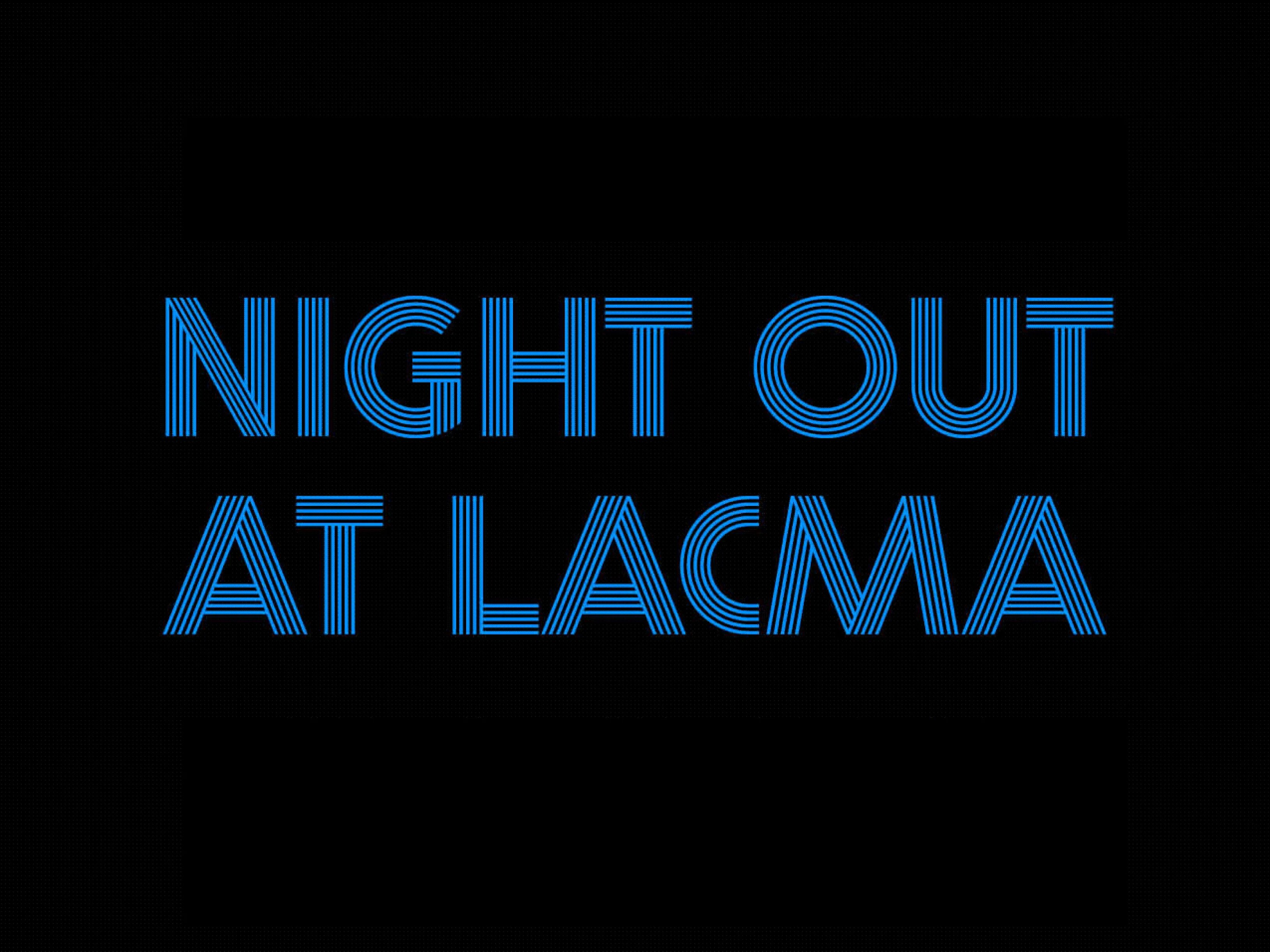 NIGHT OUT AT LACMA FALL 2026 — image published by LACMA