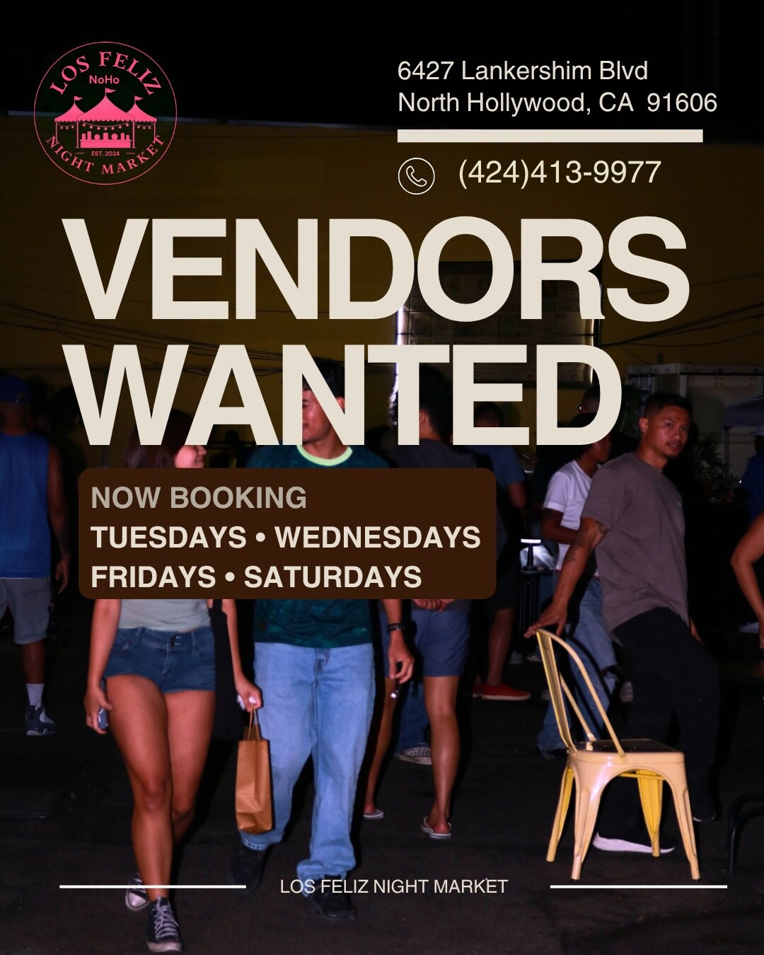 Los Feliz Night Market NoHo flyer promoting its Tuesday, Wednesday, Friday and Saturday schedule.