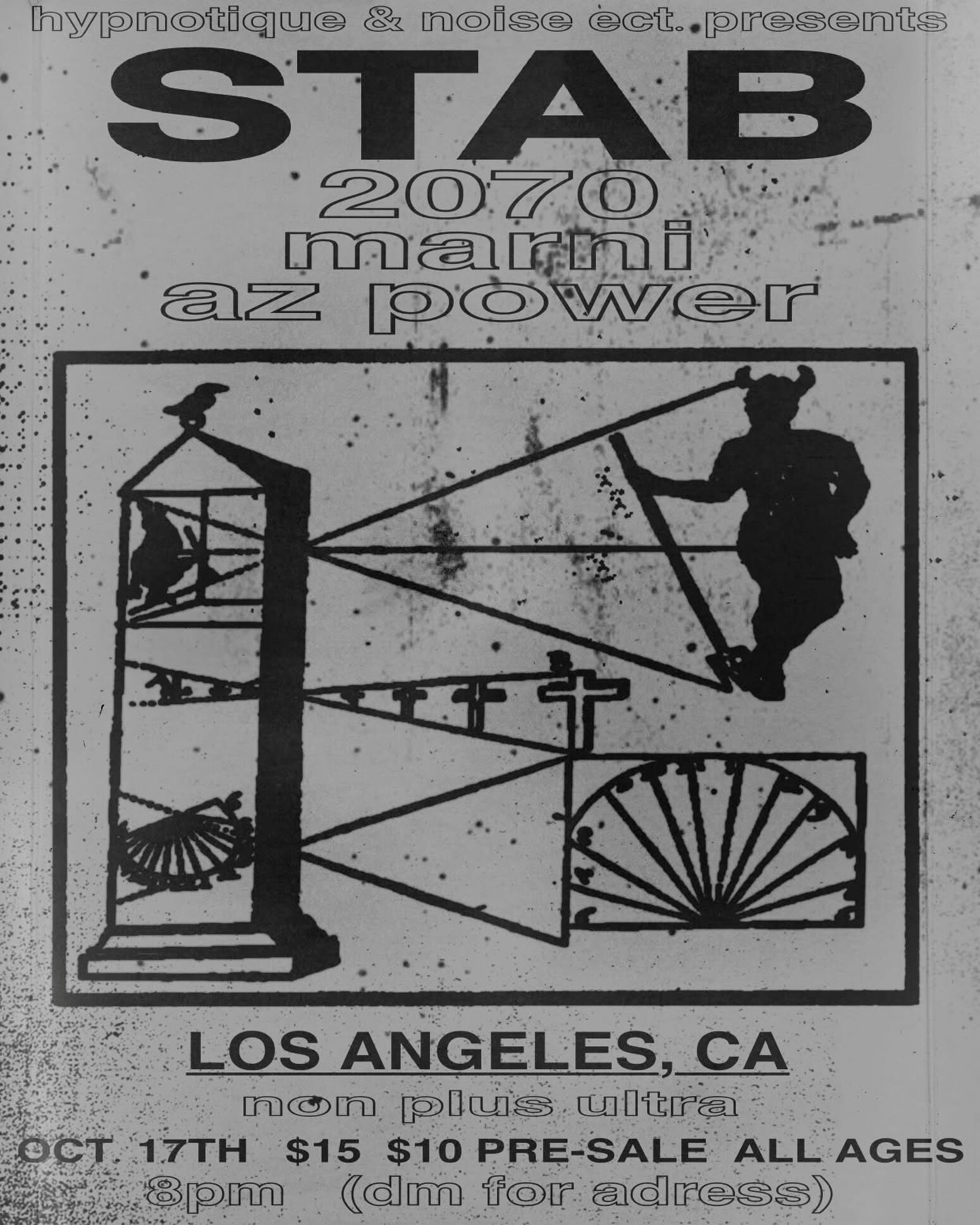 Concert flyer for Stab, 2070, Marni and AZ Power at Non Plus Ultra on October 17.