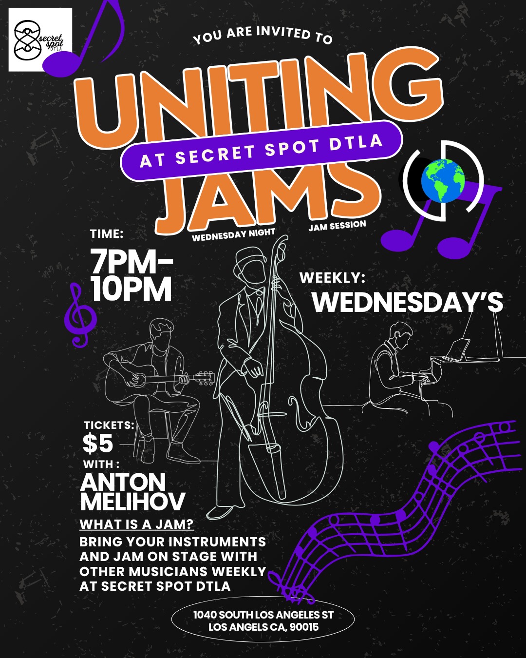 Weekly Uniting Jam Session flyer with Wednesday hours and Secret Spot DTLA address